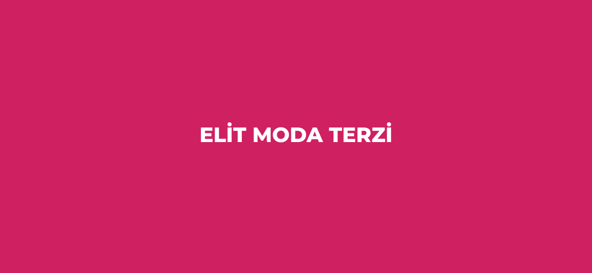 Elit Moda Terzi