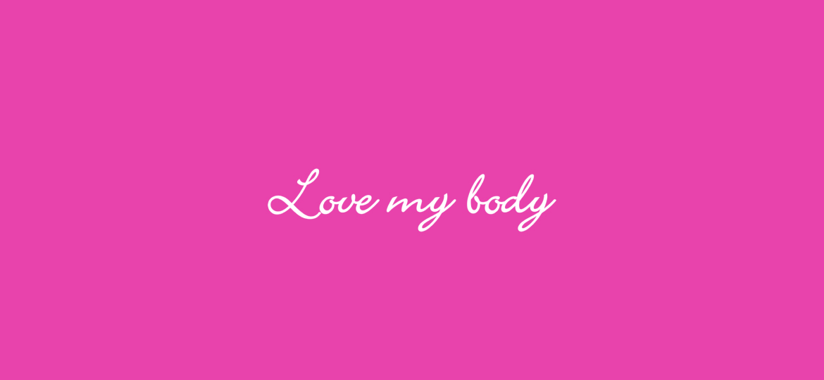 Love My Body